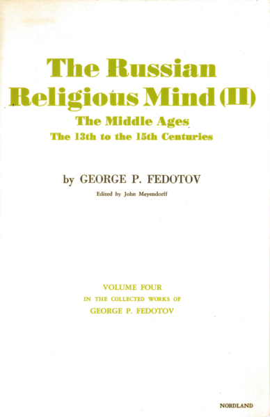 The Russian Religious Mind (II)